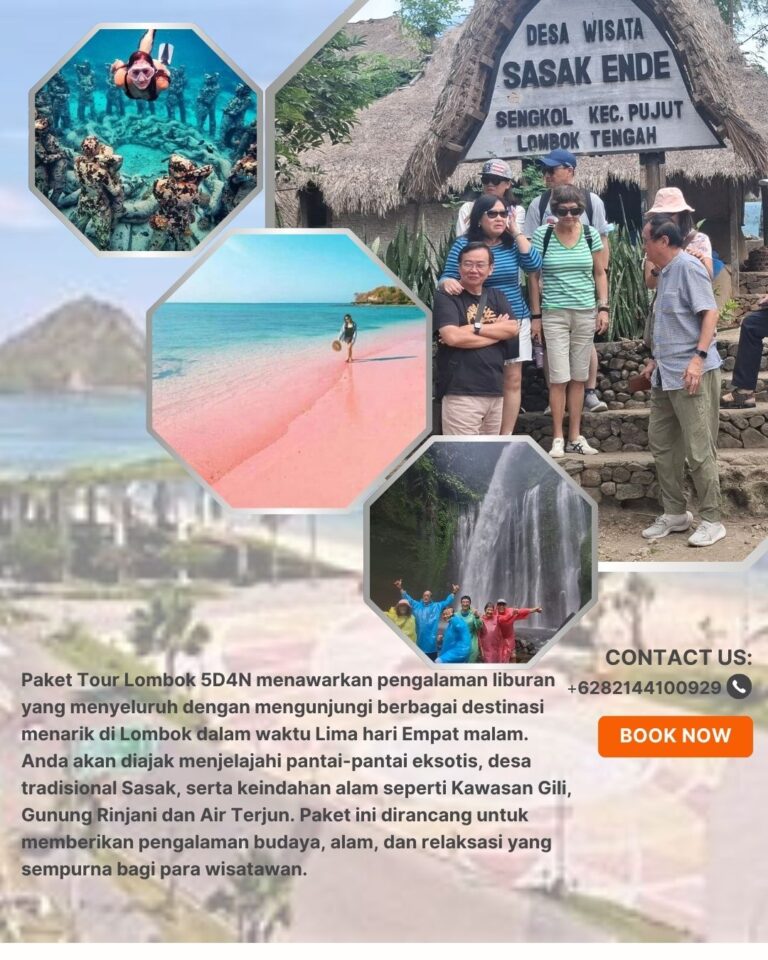 PAKET WISATA 5 HARI 4 MALA LOMBOK B | Cahaya Wisata